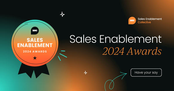 Sales Enablement Collective Awards 2024:  Nominate today