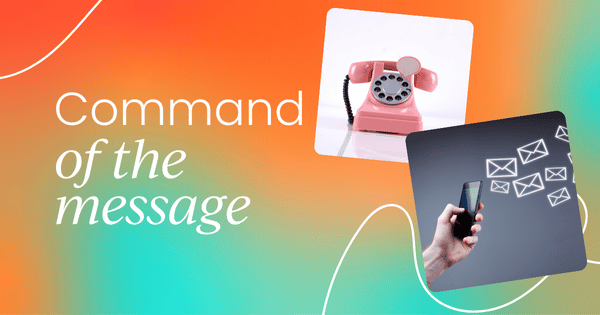 What is the command of the message sales methodology?