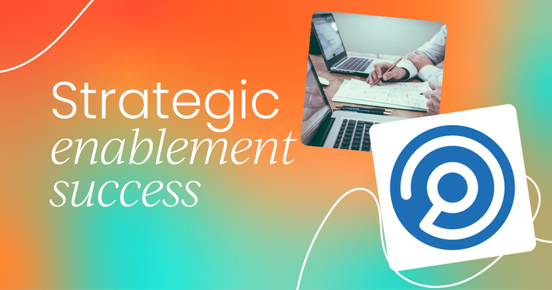 How strategic enablement increases sales effectiveness