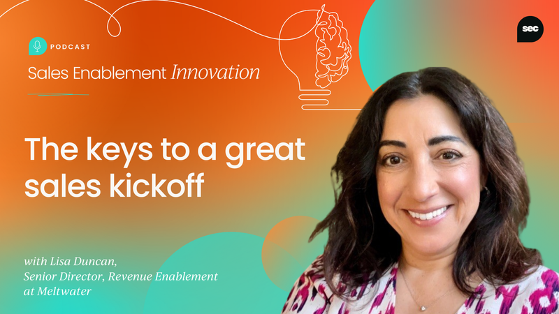 The keys to a great sales kickoff, with Lisa Duncan